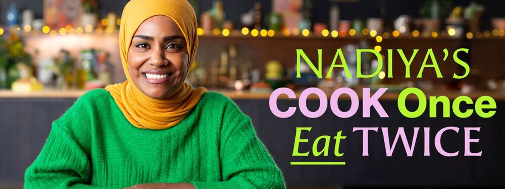 Nadiya's Cook Once Eat Twice